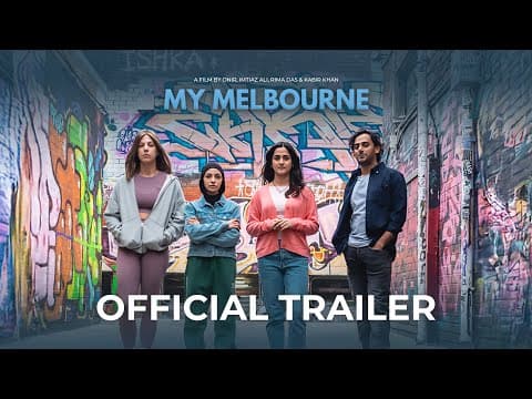 MY MELBOURNE | OFFICIAL TRAILER