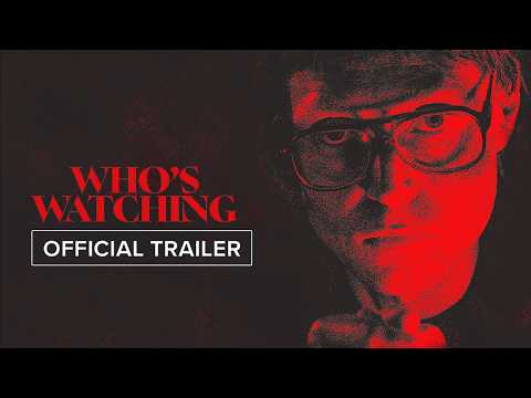 Who's Watching | Official Trailer HD | September 18