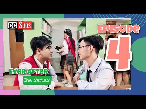 EVER AFTER  I EPISODE 4 (ENG/SUB)