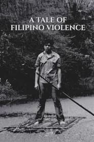 A Tale of Filipino Violence
