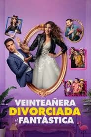 Veinteañera, divorciada y fantástica