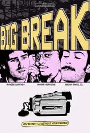 Big Break