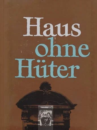 Haus ohne Hüter