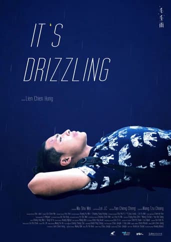 It's Drizzling