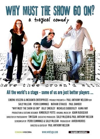 Why Must The Show Go On?