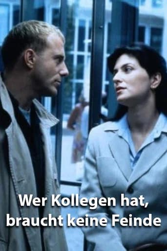 Wer Kollegen hat, braucht keine Feinde