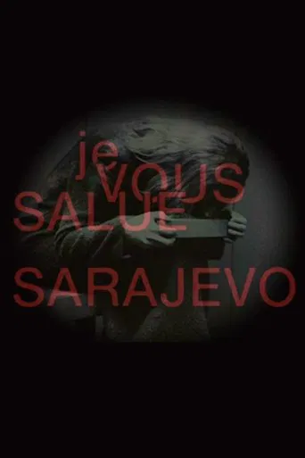 Hail, Sarajevo