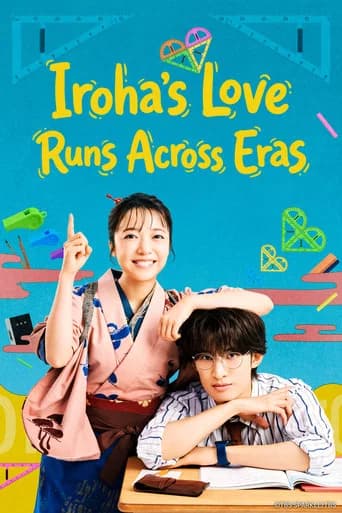 Iroha's Love Runs Across Eras