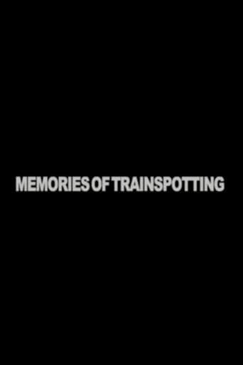 Memories of "Trainspotting"