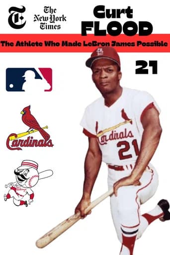 Curt Flood: The Athlete Who Made LeBron James Possible