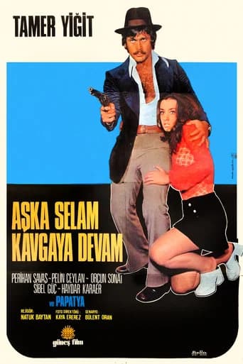 Aşka Selam Kavgaya Devam