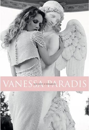 Vanessa Paradis: Une Nuit à Versailles