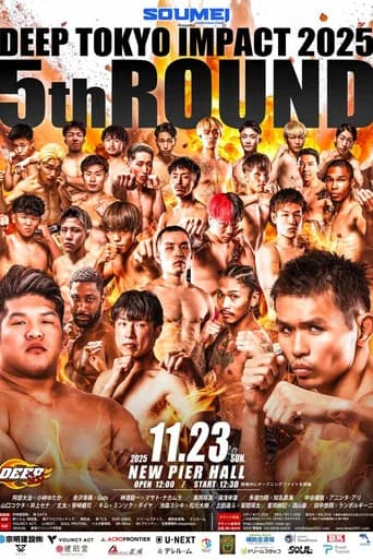 DEEP TOKYO IMPACT 2025 5th ROUND